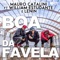 Boa da Favela (feat. William Estudante & Lenin) [Radio Edit] artwork