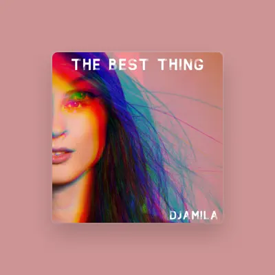 Listen to Djamila, watch music videos, read bio, see tour dates & more!