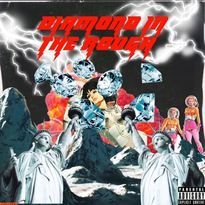 Diamond in the Rough (feat. Zav) - Single
