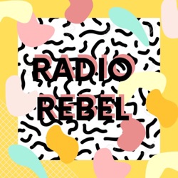 Radio Rebel's Podcast