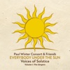 Paul Greengrass Green Grass, It Grows Bonny (feat. Niamh Parsons) Everybody Under the Sun - Voices of Solstice, Vol. 1: The Singers