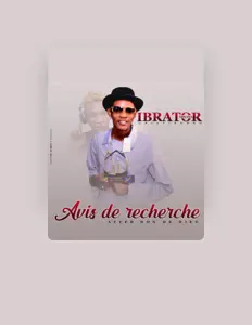 收听 IBRATOR CONTRE MAÎTRE、观看音乐视频、阅读小传、查看巡演日期等 ！
