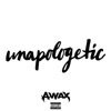 Unapologetic - Single