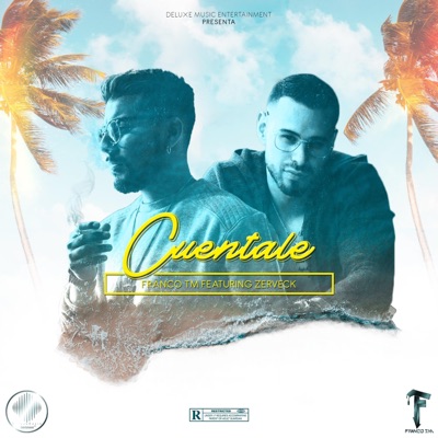 Cuéntale (feat. Zerveck) - Single