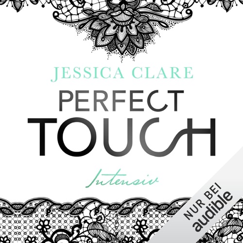Perfect Touch - Intensiv: Billionaires and Bridesmaids 2 cover