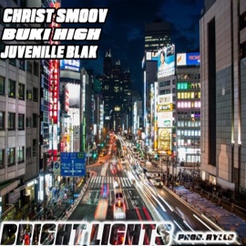 Bright Lights (feat. Buki High & Juvenille Blak) $moov