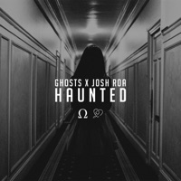 Haunted (feat. Josh Roa) - Single - GHOSTS