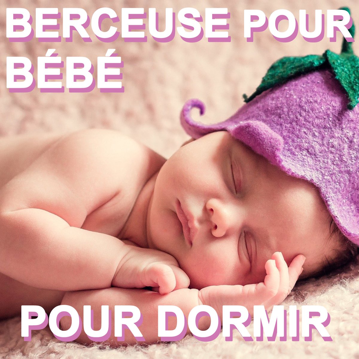 Berceuse pour Bébé pour Dormir - EP – Album von Berceuse pour Bébé – Apple  Music