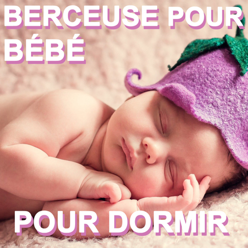 Des Chansons D'Enfants Pour Dormir by Berceuse Pour Bébé, Berceuses and Bébé  Berceuse