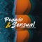 Pegado y Sensual (feat. Chakadee The Lion) artwork