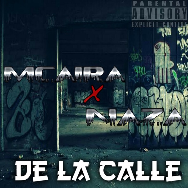 De la Calle (feat. Naza) - Single - McAira