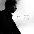 I m Sorry