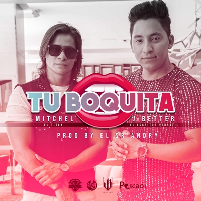 Tu Boquita - Single