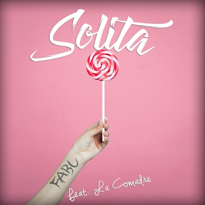 Solita (feat. La Comadre) - Single