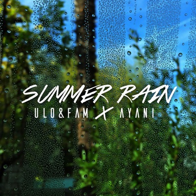 Summer Rain (feat. Ayani) - Single