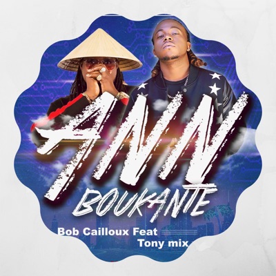 Ann Boukante (feat. TonyMix) - Single