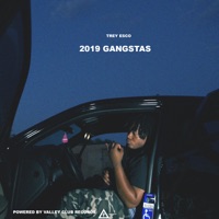2019 Gangstas - Single - Trey Esco