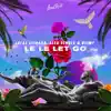 Stream & download Le Le Let Go - Single