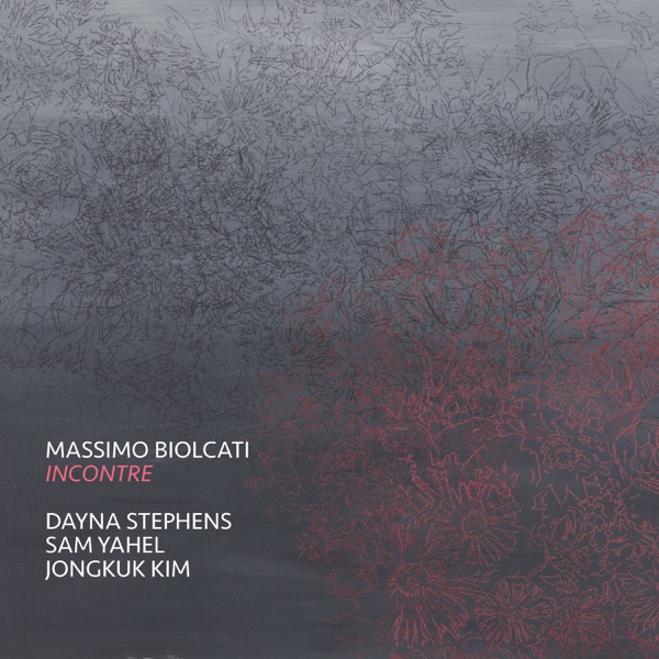 Incontre (feat. Dayna Stephens, Sam Yahel & Jongkuk Kim)