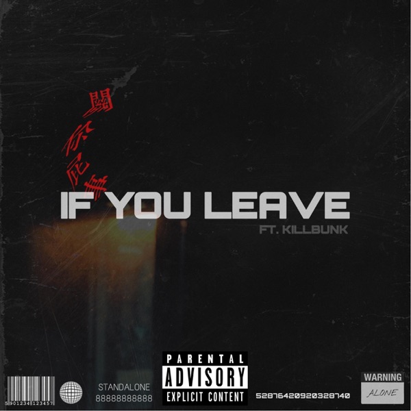 If You Leave (feat. Killbunk)