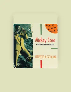 Escucha a Mickey Cora, mira vídeos musicales, lee la biografía, consulta fechas de giras y mucho más.