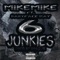 6 Junkies (feat. Babyface Ray) - Mike Mike lyrics