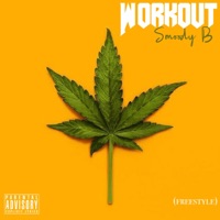 Workout (Freestyle) - Single - Smoody B