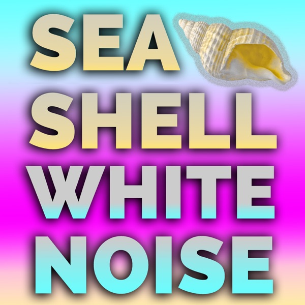 Seashell White Noise (feat. White Noise) - EP