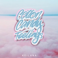 Cotton Candy Feelings - Single - Keilana