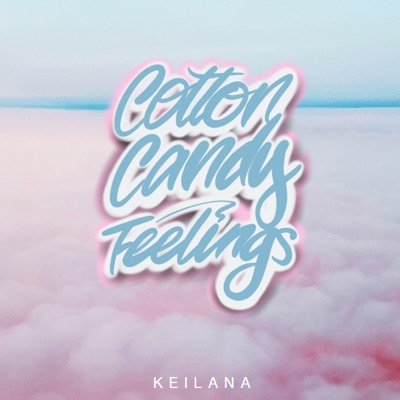 Cotton Candy Feelings - Single