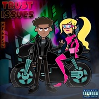 Trust Issues - EP - Kfresh