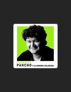 Listen to Pancho Y La Sonora Colorada, watch music videos, read bio, see tour dates & more!