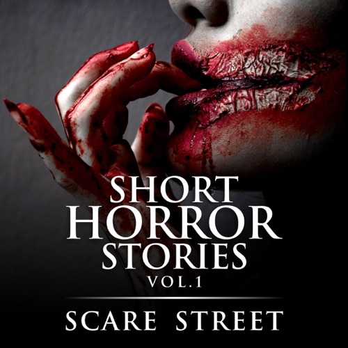 Short Horror Stories Vol. 1: Scary Ghosts, Monsters, Demons, and Hauntings (Supernatural Suspense Collection) (Unabridged) cover