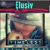 Elusiv - Gotta Good Man
