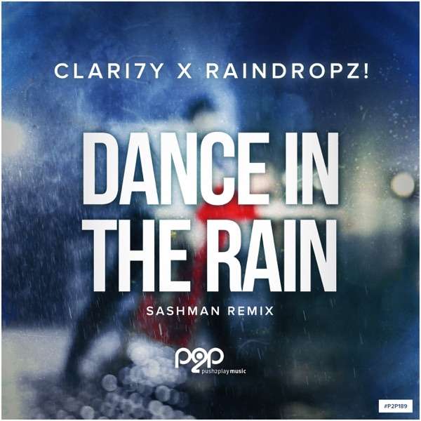 Dance in the Rain (SashMan Remix) - Single
