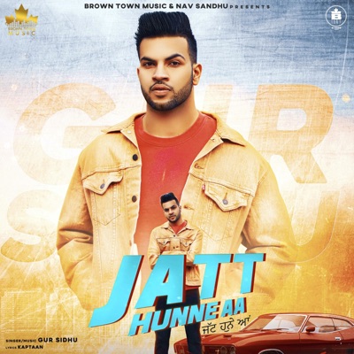 Jatt Hunne Aa - Single