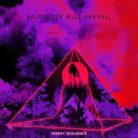 Sense of Doubt — Brutality Will Prevail