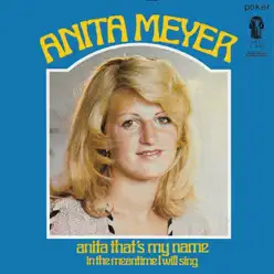 Anita That's My Name - Single - Anita Meyer Anita That's My Name - Single - Anita Meyer