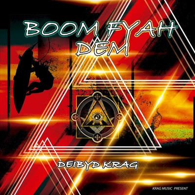 Boom Fyah Dem - Single