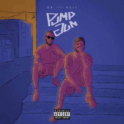Pump Gun (feat. Aşıl) - Single