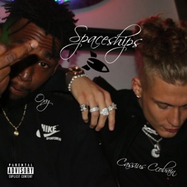 Spaceships (feat. Oxy) Cassius Cobain