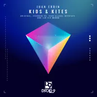 Kids & Kites (Difstate Remix) — Juan Erbin
