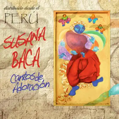 Cantos de Adoración - Susana Baca Cantos de Adoración - Susana Baca