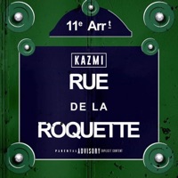 Rue de la Roquette - Single - Kazmi