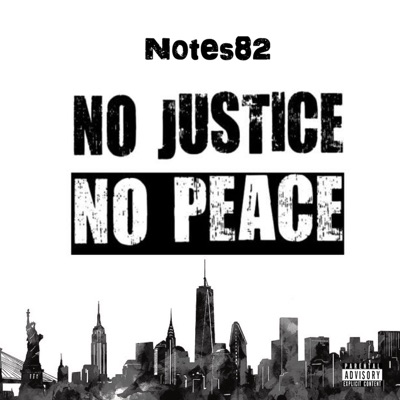 No Justice No Peace - Single