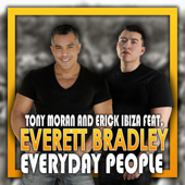 Everyday People (feat. Everett Bradley) [Club Mix] - Tony Moran &amp; Erick Ibiza Cover Art