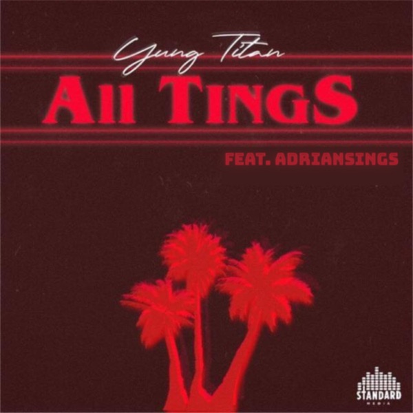 All Tings (feat. Adriansings)