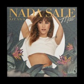 Nada Sale Mal artwork