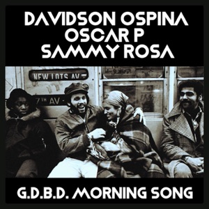G.D.B.D. Morning Song - Single (feat. Sammy Rosa) - Single