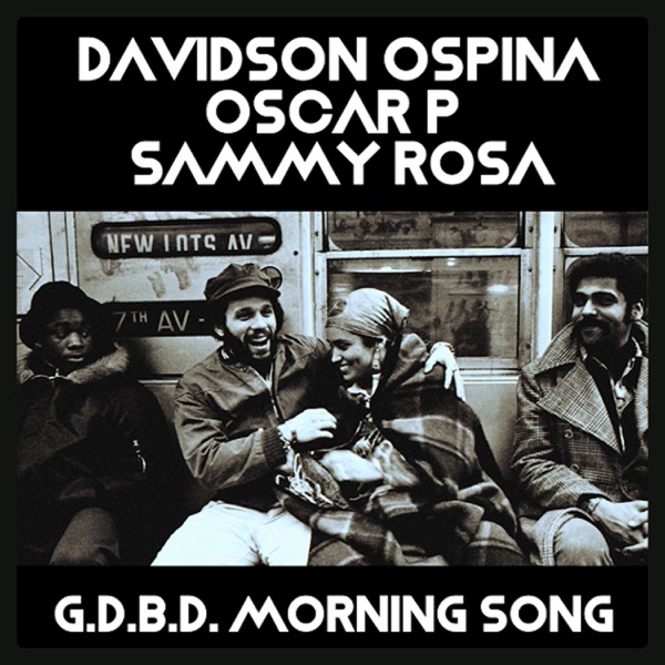 G.D.B.D. Morning Song - Single (feat. Sammy Rosa) - Single